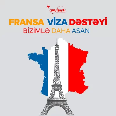 FRANSA VİZA DƏSTƏYİ